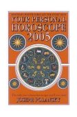 Your Personal Horoscope 2005 Month-by-Month Forecasts for Every Sign 2004 9780007177011 Front Cover