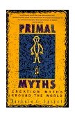 Primal Myths Creation Myths Around the World cover art