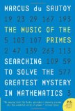 Music of the Primes Searching to Solve the Greatest Mystery in Mathematics cover art
