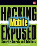 Hacking Exposed Mobile Security Secrets &amp; Solutions cover art