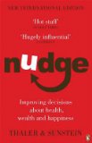 Nudge Improving Decisions about Health, Wealth and Happiness  9780141040011 Front Cover