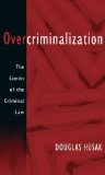 Overcriminalization The Limits of the Criminal Law cover art