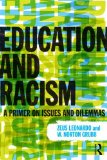 Education and Racism A Primer on Issues and Dilemmas cover art