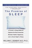 Promise of Sleep A Pioneer in Sleep Medicine Explores the Vital Connection Between Health, Happiness, and a Good Night's Sleep cover art