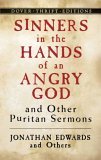 Sinners in the Hands of an Angry God and Other Puritan Sermons  cover art