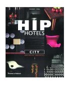 Hip Hotels City Revised Edition 2nd 2002 Revised  9780500283011 Front Cover