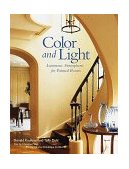 Color and Light Luminous Atmospheres for Painted Rooms  9780517704011 Front Cover