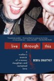 Live Through This  9780547248011 Front Cover