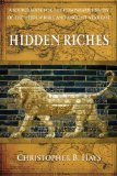 Hidden Riches A Sourcebook for the Comparative Study of the Hebrew Bible and Ancient near East