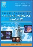 Nuclear Medicine Imaging 5th 9780721602011 Front Cover