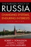 Foreign Policy of Russia Changing Systems, Enduring Interests cover art