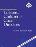 Lifeline for Children&#39;s Choir Directors 