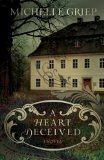 Heart Deceived A Novel 2013 9780781411011 Front Cover