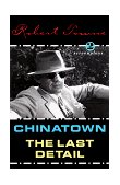 Chinatown and the Last Detail Two Screenplays cover art