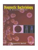 Diagnostic Bacteriology A Study Guide