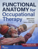 Functional Anatomy for Occupational Therapy  9780998785011 Front Cover