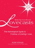 Lovecasts The Astrological Guide to Finding Lasting Love 2010 9781440511011 Front Cover