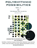 Polyrhythmic Possibilities Introduction to Advanced Rhythmic Concepts for the Drumset  9781506136011 Front Cover