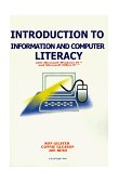 Introduction to Information and Computer Literacy with Microsoft Windows 95 and Microsoft Office 97 1998 9781583481011 Front Cover