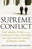 Supreme Conflict The Inside Story of the Struggle for Control of the United States Supreme Courtand America's Future cover art