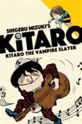 Kitaro the Vampire Slayer  9781770463011 Front Cover