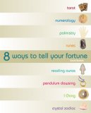 8 Ways to Tell Your Fortune 2006 9781841813011 Front Cover