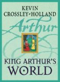 King Arthur's World  9781842551011 Front Cover