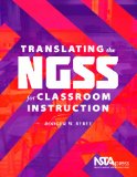 Translating the Ngss for Classroom Instruction: 