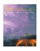Meteorology The Atmosphere and the Science of Weather 5th 9780132667012 Front Cover