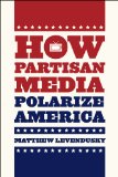 How Partisan Media Polarize America  cover art