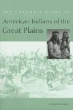 Columbia Guide to American Indians of the Great Plains  cover art