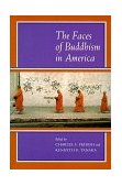 Faces of Buddhism in America  9780520213012 Front Cover