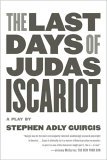 Last Days of Judas Iscariot A Play cover art