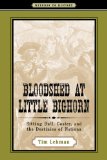 Bloodshed at Little Bighorn Sitting Bull, Custer, and the Destinies of Nations cover art