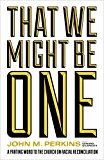 One Blood A Parting Word to the Church on Racial Reconciliation  9780802418012 Front Cover