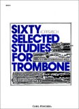 SIXTY SELECTED STUDIES F/TROMB cover art
