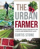 Urban Farmer Growing Food for Profit on Leased and Borrowed Land  9780865718012 Front Cover