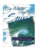 By Water and the Spirit Making Connections for Identity and Ministry cover art