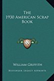 1930 American Scrap Book 2010 9781162788012 Front Cover