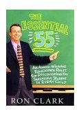 Essential 55 An Award-Winning Educator's Rules for Discovering the Successful Student in Every Child cover art