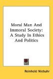 Moral Man and Immoral Society A Study I cover art