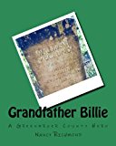 Grandfather Billie A Greenbrier County Hero 2013 9781489588012 Front Cover