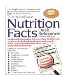 NutriBase Nutrition Facts Desk Reference Second Edition 2nd 2001 Revised  9781583330012 Front Cover