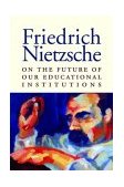 ï¿½ber Die Zukunft Unserer Bildungsanstalten  9781587316012 Front Cover