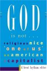 God Is Not... Religious, Nice, One of Us, an American, a Capitalist cover art