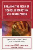 Breaking the Mold of School Instruction and Organization Innovative and Successful Practices for the Twenty-First Century cover art