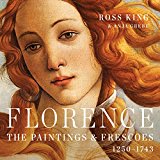 Florence The Paintings and Frescoes, 1250-1743  9781631910012 Front Cover