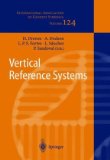 Vertical Reference Systems Iag Symposium Cartagena, Colombia, Ferbuary 20-23 2001 2010 9783642077012 Front Cover