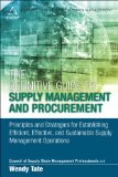 Definitive Guide to Supply Management and Procurement Principles and Strategies for Establishing Efficient, Effective, and Sustainable Supply Management Operations cover art