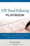 ETF Trend Following Playbook Profiting from Trends in Bull or Bear Markets with Exchange Traded Funds cover art
